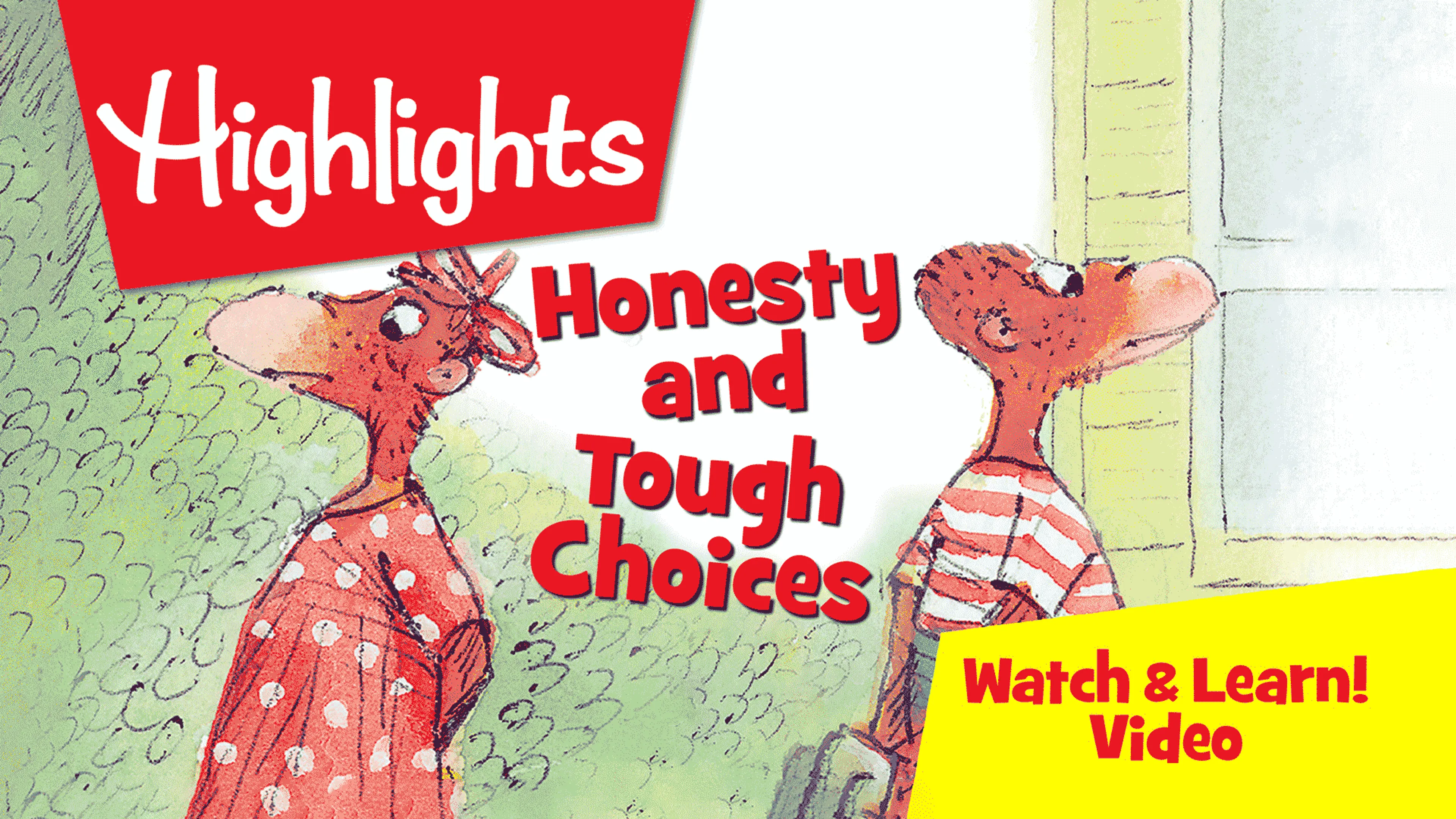 Highlights Watch & Learn!: Honesty and Tough Choices poster